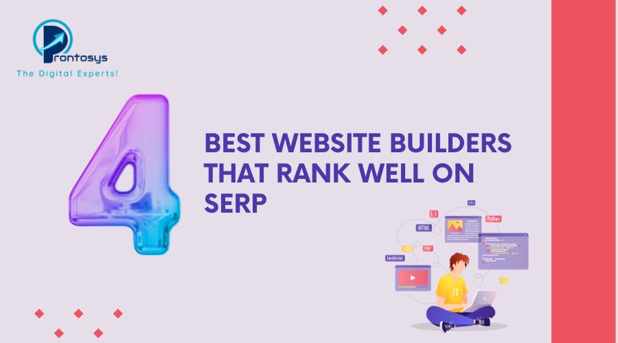 4 Best Website Builders that Rank Well on SERP