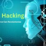﻿Ways AI and Data Science Can Revolutionize Ethical Hacking