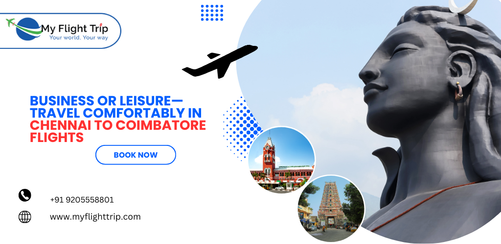 Business Or Leisure—Travel Comfortably In Chennai to Coimbatore Flights
