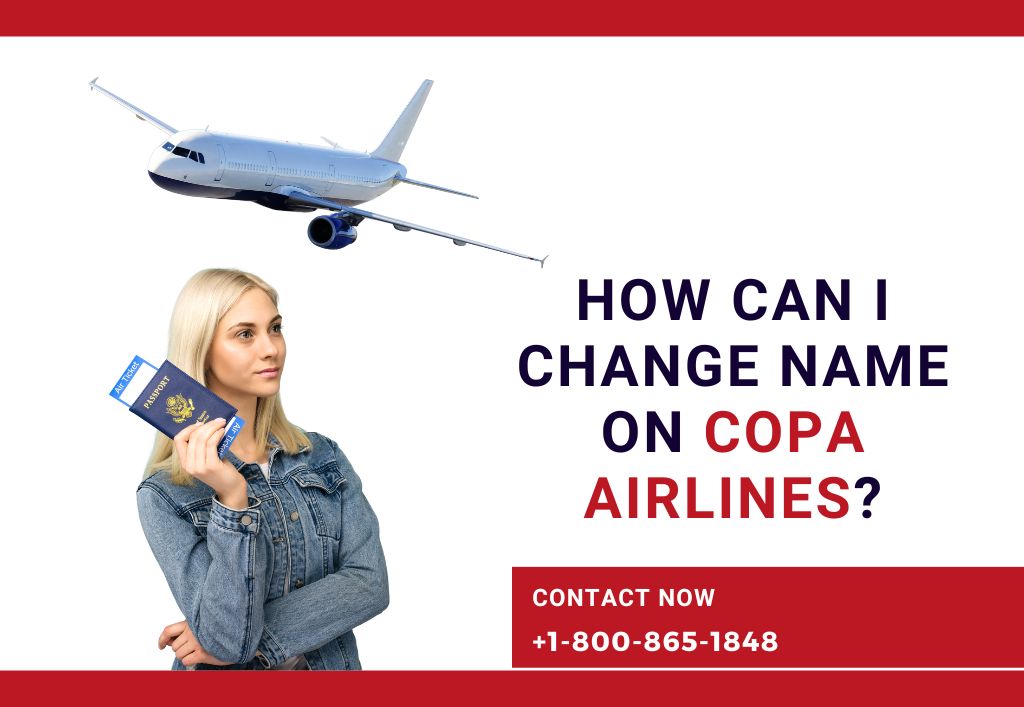 How Can I Change Name On Copa Airlines?