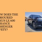 How Does the Armoured Lexus LX 600 Enhance Passenger Safety?