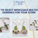 How To Select Wholesale MultiStone Earrings for Your Store
