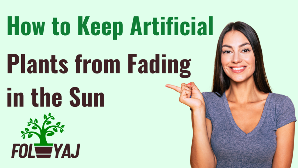 How to Keep Artificial Plants from Fading in the Sun