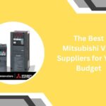 The Best Mitsubishi VFD Suppliers for Your Budget