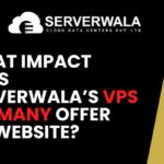 What Impact Does Serverwala’s VPS Germany Offer On Website?